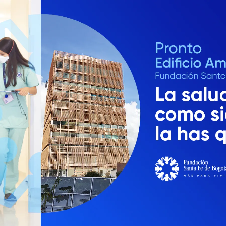 Pronto Edificio Ambulatorio - Fundación Santa Fe de Bogotá